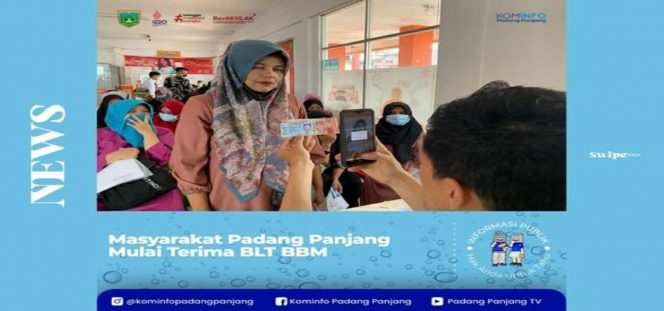 
 Masyarakat Padang Panjang Mulai Terima BLT BBM
