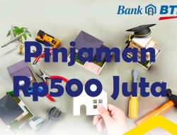 Pinjaman BTN Rp500 juta. (Foto: Bank BTN)