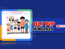 BLT PIP Juni 2023 bisa Cair 1 Juta, Cek NIK dan NISN di Sini serta Jadwalnya