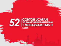 52 Contoh Ucapan Selamat Tahun Baru Islam 1 Muharram 1445 H Penuh Harapan dan Sarat Makna