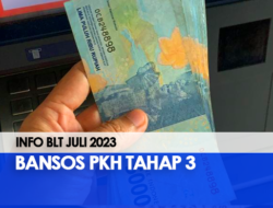 Info BLT Juli 2023: Lihat Penerima Bansos PKH Tahap 3 di Cekbansos.kemensos.go.id