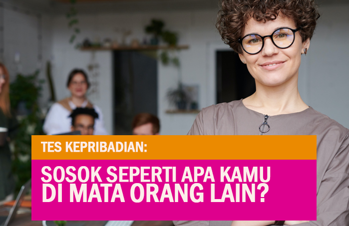 Tes Kepribadian Sosok Seperti Apa Kamu di Mata Orang Lain, Pemimpin, Pusat Perhatian, atau Teman Setia