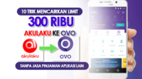 Gampang! 10 Trik Mencairkan Rp300 Ribu dari Limit Akulaku ke OVO Tanpa Jasa Pinjaman Aplikasi Lain