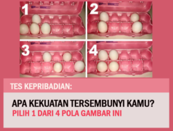 Tes Kepribadian - Apa KEKUATAN TERSEMBUNYI Kamu Pilih Salah Satu Susunan Telur Berikut Ini