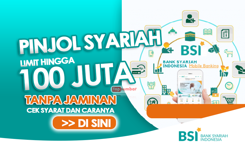 Bank BSI Tawarkan Pinjol Syariah untuk Nasabah dengan Kriteria Ini, Limit Pinjaman Rp100 Juta
